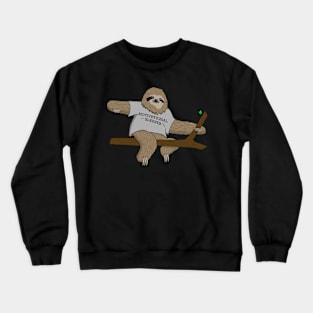 Motivational Sloth Cute & Funny Sloth Pun Crewneck Sweatshirt